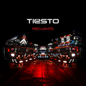 テンションがあがる唄 Tiësto / Red Lights